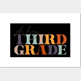 Oh Hey Third Grade Back To School For Teachers And Students Posters and Art